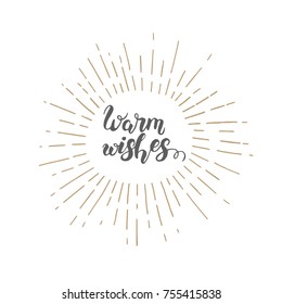 Vector trendy Christmas hand made quote "Warm wishes" on white. Lettering. Banner, poster, flyer, brochure.