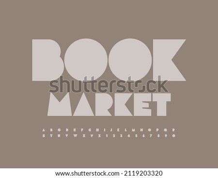 Vector trendy emblem Book Market. Minimalistic stylish Font. Abstract Alphabet Letters and Numbers set