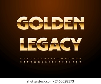 Vector trendy emblem Golden Legacy. Luxury Gold Font. Modern Chic Alphabet Letters and Numbers set.