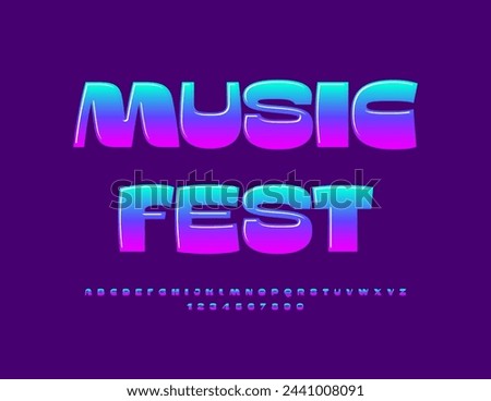 Vector trendy emblem Music Fest. Modern Cool Font. Colorful Glossy Alphabet Letters and Numbers set.