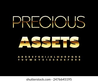 Vector trendy emblem Precious Assets. Elegant Gold Font. Premium  Alphabet Letters and Numbers set.