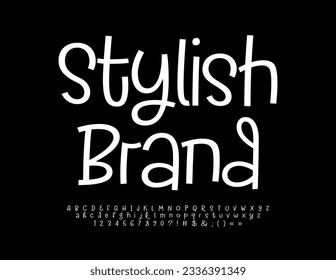 Vector trendy emblem Stylish Brand. White handwritten Font. Artistic style set of Alphabet Letters, Numbers and Symbols