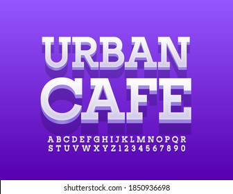 Vector trendy emblem Urban Cafe. Modern style Font. White 3D Alphabet Letters and Numbers set
