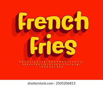 Vector trendy flyer French Fries. Funny Bright Font. Set of playful Alphabet Letters and Numbers