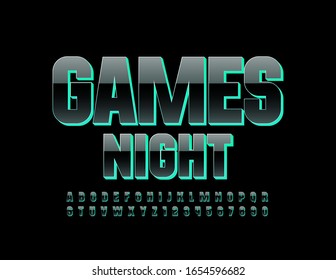 Vector trendy flyer Games Night. 3D Black and Green Font. Modern glossy Alphabet Letters and Numbers