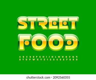 Vector trendy flyer Street Food with Shiny Font. Unique bright Alphabet Letters and Numbers set