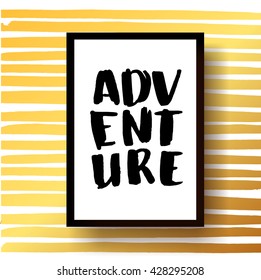 Vector trendy hand lettering poster. Hand drawn calligraphy ' adventure ' Template poster on gold lines. concept handwritten poster