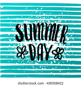 Vector trendy hand lettering poster. Hand drawn calligraphy ' summer day ' Template poster on blue lines. concept handwritten poster. blue waves