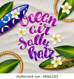 Vector trendy hand lettering poster. Hand drawn calligraphy ' ocean air salty hair ' Template poster on blue lines. concept handwritten poster. Summer tropical green palm leaves on the beach