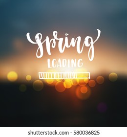 Vector trendy hand lettering poster. Hand drawn calligraphy "spring loading" 