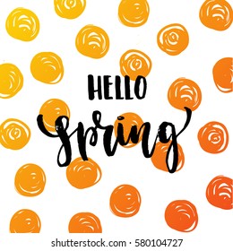 Vector trendy hand lettering poster. Hand drawn calligraphy "hello spring" 