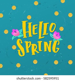 Vector trendy hand lettering poster. Hand drawn calligraphy "hello spring" 
