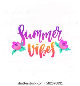 Vector trendy hand lettering poster. Hand drawn calligraphy "summer vibes" 