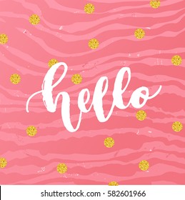Vector trendy hand lettering poster. Hand drawn calligraphy "hello" 