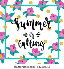 Vector trendy hand lettering poster. Hand drawn calligraphy "summer is calling" 