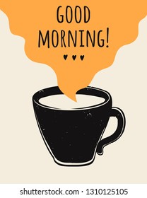 Vector trendy illustration with coffee cup and Good Morning lettering. Modern poster. 