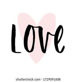 Vector trendy illustration with Love lettering and pink heart on white background. Handwritten design. Modern calligraphy.
