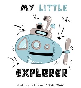 vector trendy kids, nursery postcard or poster template with sea world - cartoon Submarine and lettering (little explorer), underwater world, ocean in Scandinavian style
