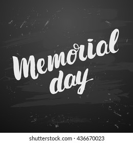 Vector trendy lettering poster. Hand drawn calligraphy. concept handwritten poster. "Memorial Day" creative graphic template brush fonts  