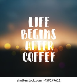 vector trendy lettering poster. Hand drawn calligraphy. Template post card. concept handwritten motivation   "life begins after coffee" brush fonts creative inspirational  