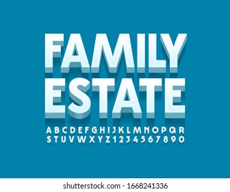 Logotipo vectorial de moda Family Estate. Fuente 3D elegante. Letras y números de alfabeto creativos.