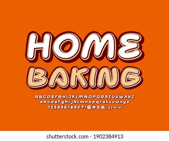 Logotipo de moda vectorial Home Baking. Tipo artístico Tipo de letra. Conjunto de letras y números de alfabeto manuscritos