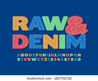 Vector trendy logo Raw & Denim. Colorful Jeans Font. Bright textile Alphabet Letters and Numbers set