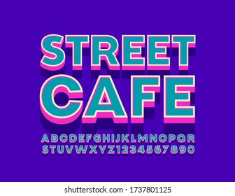 Vector Trendy Logo Street Cafe With 3D Font. Bright Alphabet Letters And Numbers
