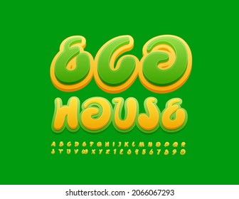 Afiche de moda vectorial Eco House. Tipo de letra brillante manuscrita. Letras y números de alfabeto de juego