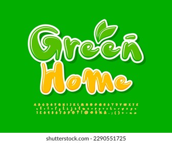 Vector trendy Poster Green Home.  Yellow Glossy Font. Creative Alphabet Letters, numbers and Symbols set