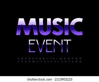 Vector trendy poster Music Event. Purple metallic Font. Elegant Slim Alphabet Letters and Numbers set