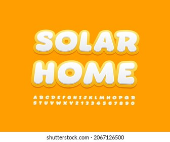 Hogar solar con afiches de moda vectorial. Fuente en mayúsculas creativa. Letras y números alfabéticos artísticos