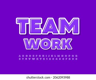 Vector trendy Poster Team Work. Modern Glossy Font. Creative Alphabet Letters and Numbers. 