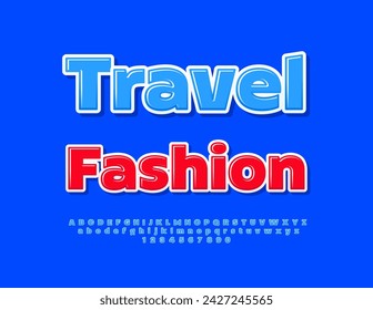 Vector trendy poster Travel Fashion. Modern Blue Font. Creative Alphabet Letters and Numbers.