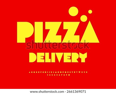 Vector Trendy  Promotion Pizza Delivery. Modern Typography Style Font. Exclusive Alphabet Letters and Numbers set.