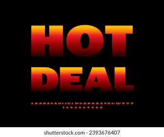 Vector trendy sign Hot Deal. Bright Fire Font. Modern Burning Alphabet Letters and Numbers