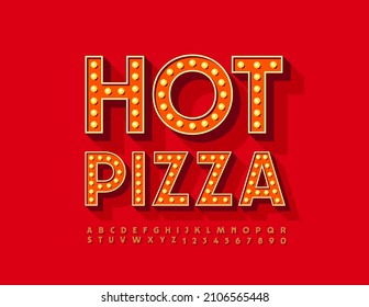 Vektor-Trendschild Hot Pizza. Retro Lamp Font. Elegante Glühbirne ALphabet Buchstaben und Zahlen Set