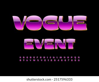 Evento vetor da moda Sign Vogue. Fonte 3D Chic Violeta e Dourada. Letras e Números Alfabetos Modernos.