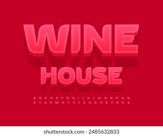 Vector trendy signboard Wine House. Exclusive Red 3D Font. Trendy Alphabet Letters and Numbers