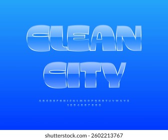 Vector Trendy template Clean City. Glossy Transparent Font. Cool Glass Alphabet Letters and Numbers set.