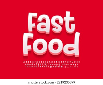 Vector trendy template Fast Food for Cafe, Restaurant, Menu. 3D White Font. Handwritten Alphabet Letters, Numbers and Symbols set