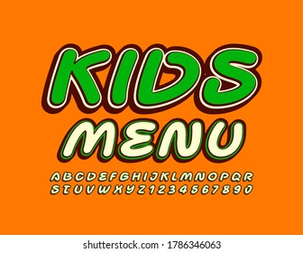 Vector trendy template Kids Menu. Handwritten Retro Font. Creative Alphabet Letters and Numbers