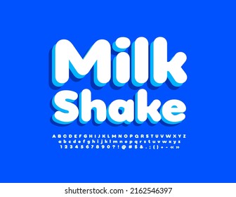 Vector trendy template Milkshake for Menu, Cafe and Restaurants. 3D stylish Font. Modern style Alphabet Letters, Numbers and Symbols set