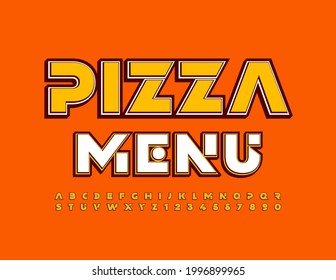 Vector trendy template Pizza Menu. Creative style Font. Abstract set of Alphabet Letters and Numbers