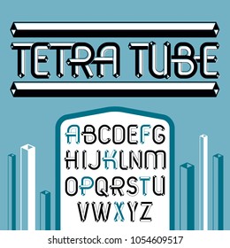 Vector trendy vintage capital English alphabet letters collection. Funky font, typescript can be used in art creation. Made using tetrahedral tetra tube design.