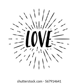 Vector trendy vintage illustration with "Love" lettering and sunburst effect. Handwritten design. Modern calligraphy