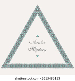 Vector triangle frame of mosaic borders. Arabic geometric design elements and ornamental page decoration