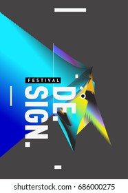 Vector of Triangle Geometric 3d forms. Abstract Modern Backgrounds for Design Festival Poster. Message Presentations or Identity Layouts. Graphic Template and ideas. 