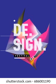 Vector of Triangle Geometric 3d forms. Abstract Modern Backgrounds for Design Festival Poster. Message Presentations or Identity Layouts. Graphic Template and ideas. 
