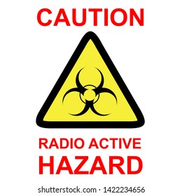 vector triangular caution sign, radio active hazard, isolated on white

